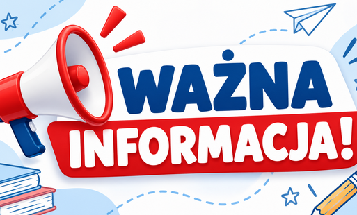 Zdjęcie do WAŻNA INFORMACJA