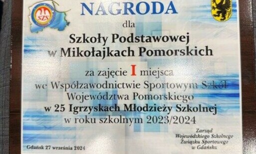 Zdjęcie do Uczniowie Szkoły Podstawowej im. Rodziny Szreiber w Mikołajkach Pomorskich najlepszą szkołą w wojew&oacute;dztwie pomorskim w Wojew&oacute;dzkich Igrzyskach Młodzieży Szkolnej w roku szkolnym 2023/2024!!!